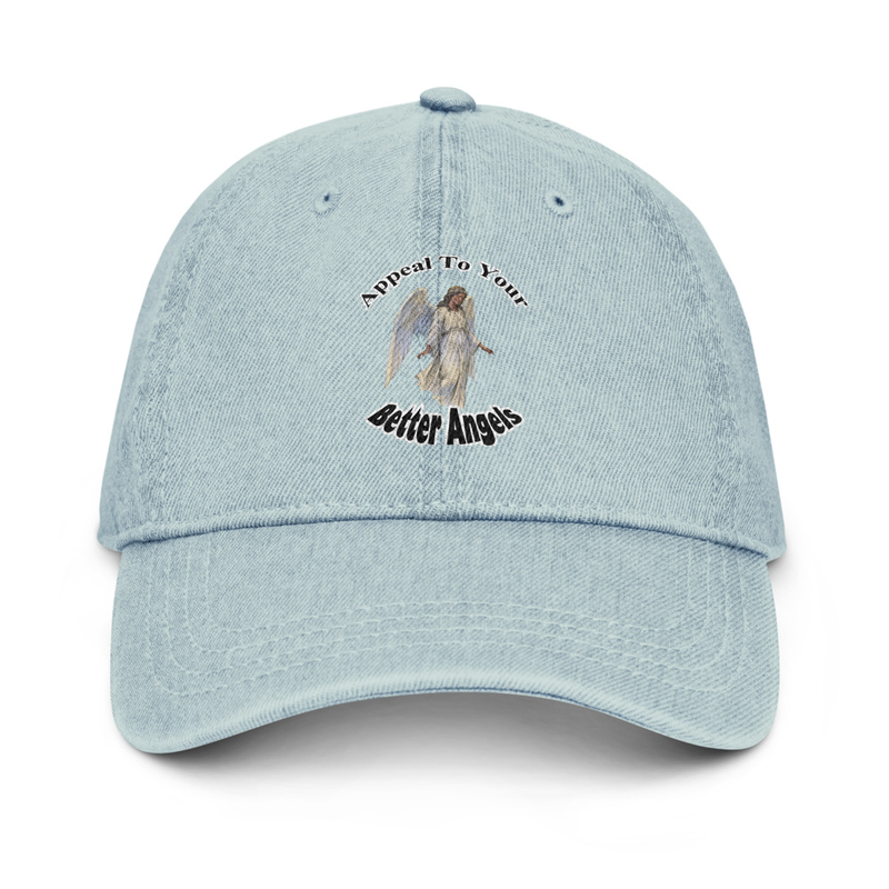 Appeal to your Better Angels Denim Hat