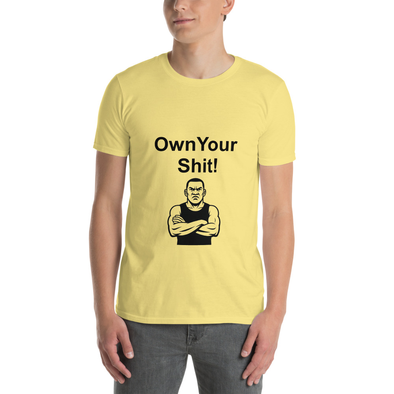 Own Your Shit Tshirt Multicolor