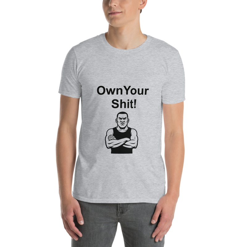 Own Your Shit Tshirt Multicolor