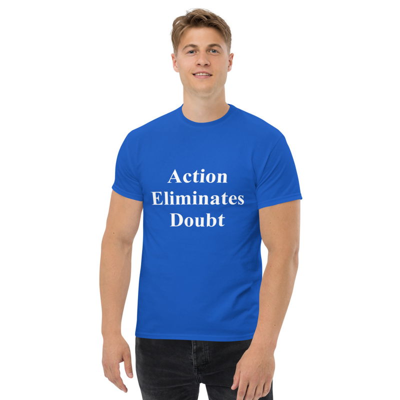 Action Eliminates Doubt Unisex classic tee
