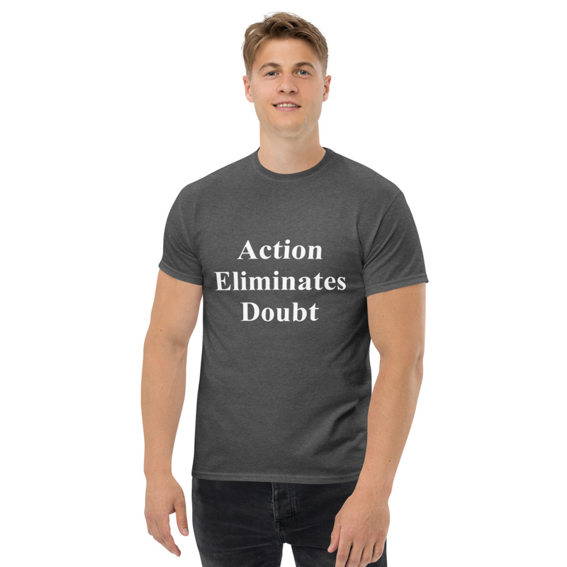 Action Eliminates Doubt Unisex classic tee