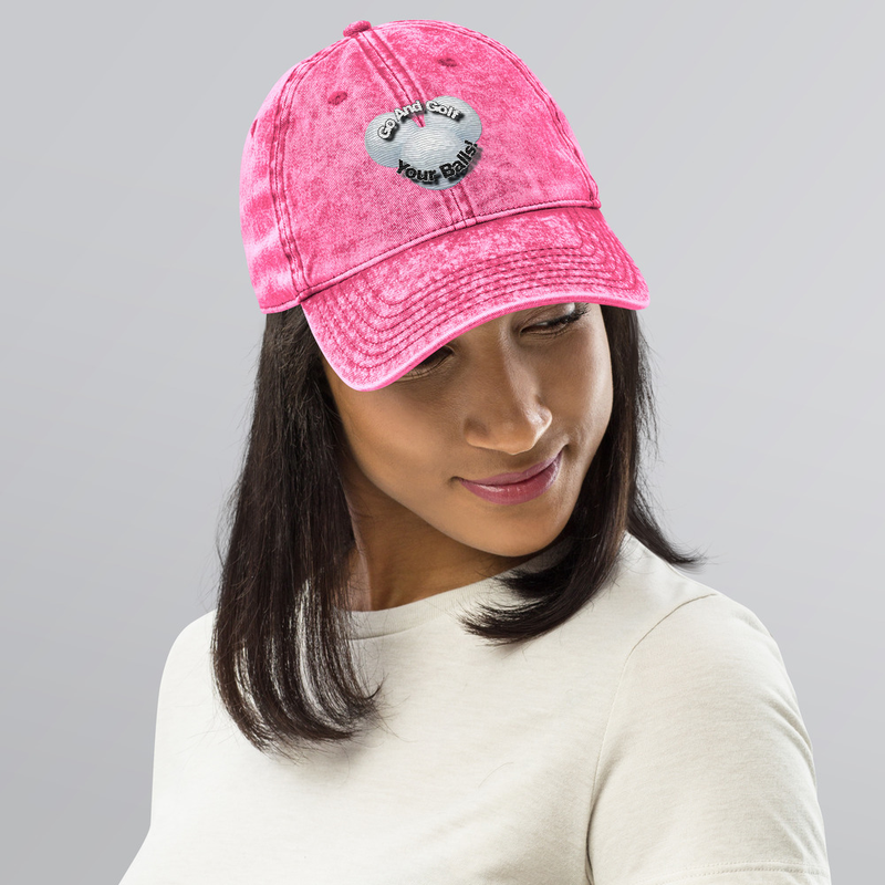 Go And Golf Your Balls Vintage Cotton Twill Cap