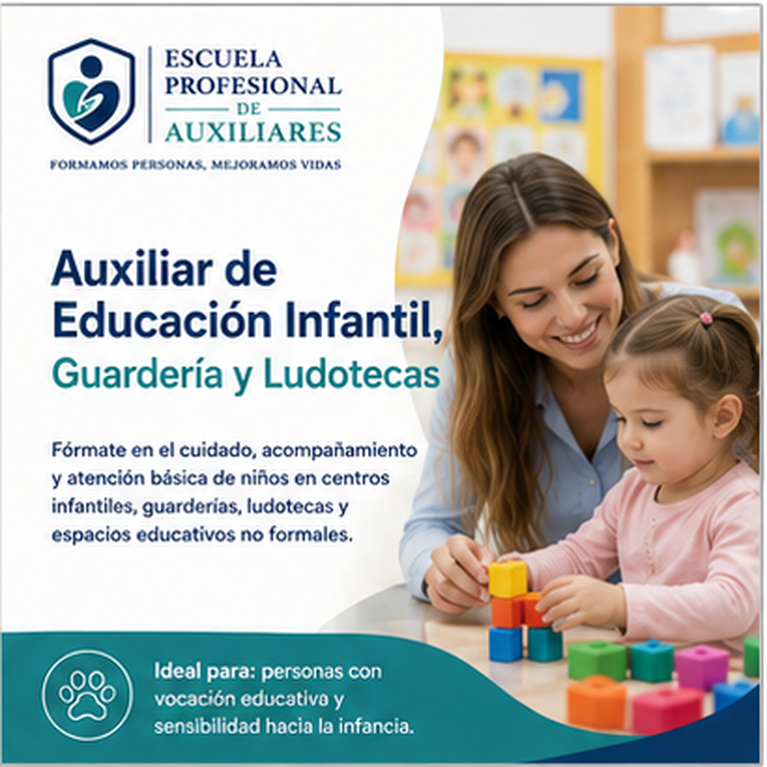 Auxiliar de Educación Infantil, Guardería y Ludotecas.