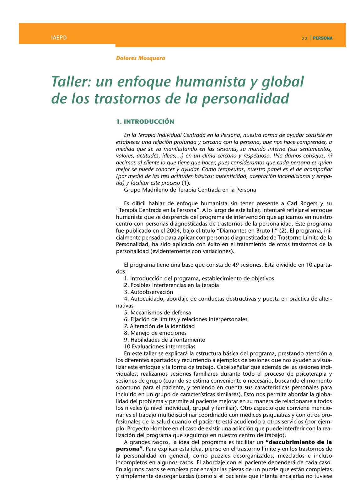 ENFOQUE HUMANISTA Y GLOBAL DE LOS TP 2008