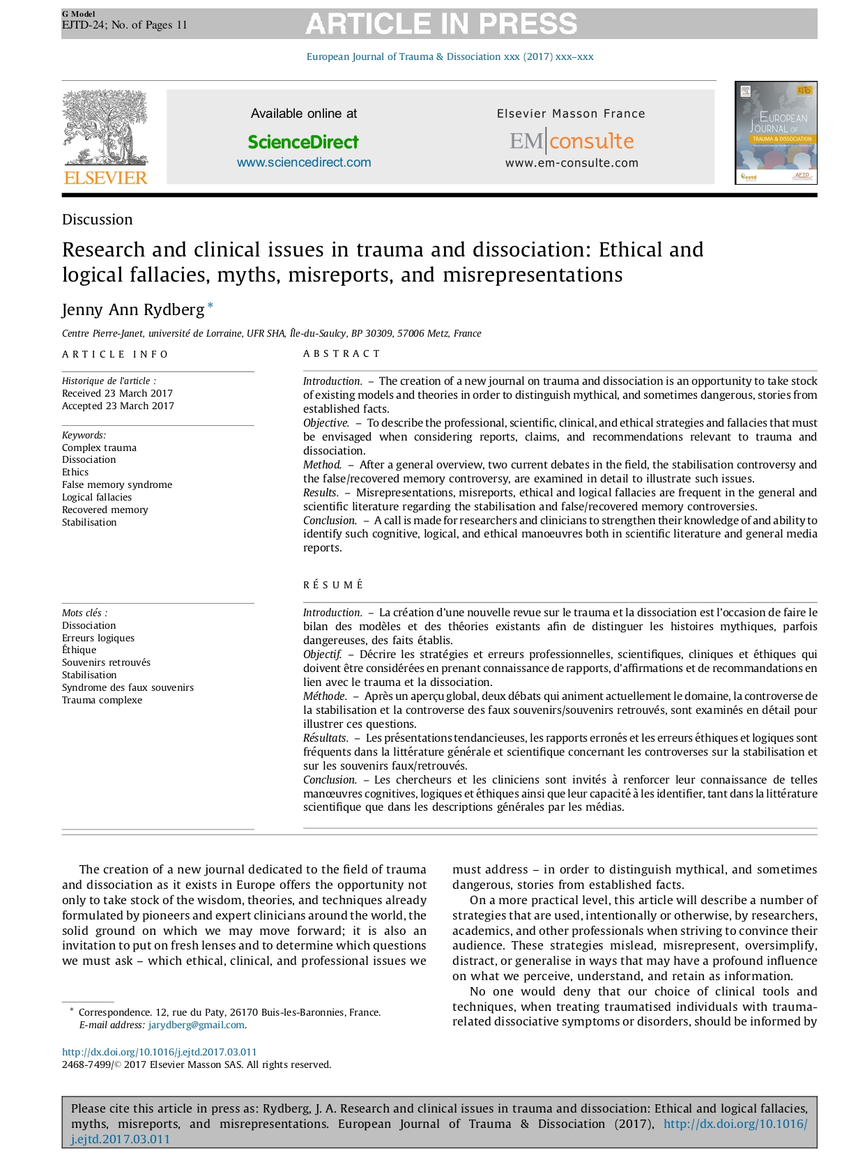 Research and clinical issues in trauma and dissociation Ethical and logical fallacies, myths, misreports, and misrepresentations Rydberg