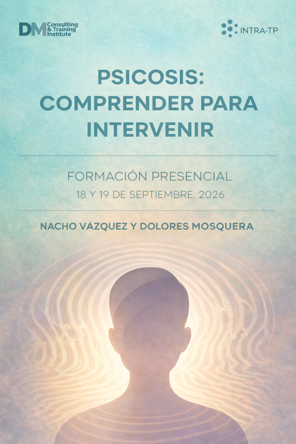 Psicosis: Comprender para intervenir