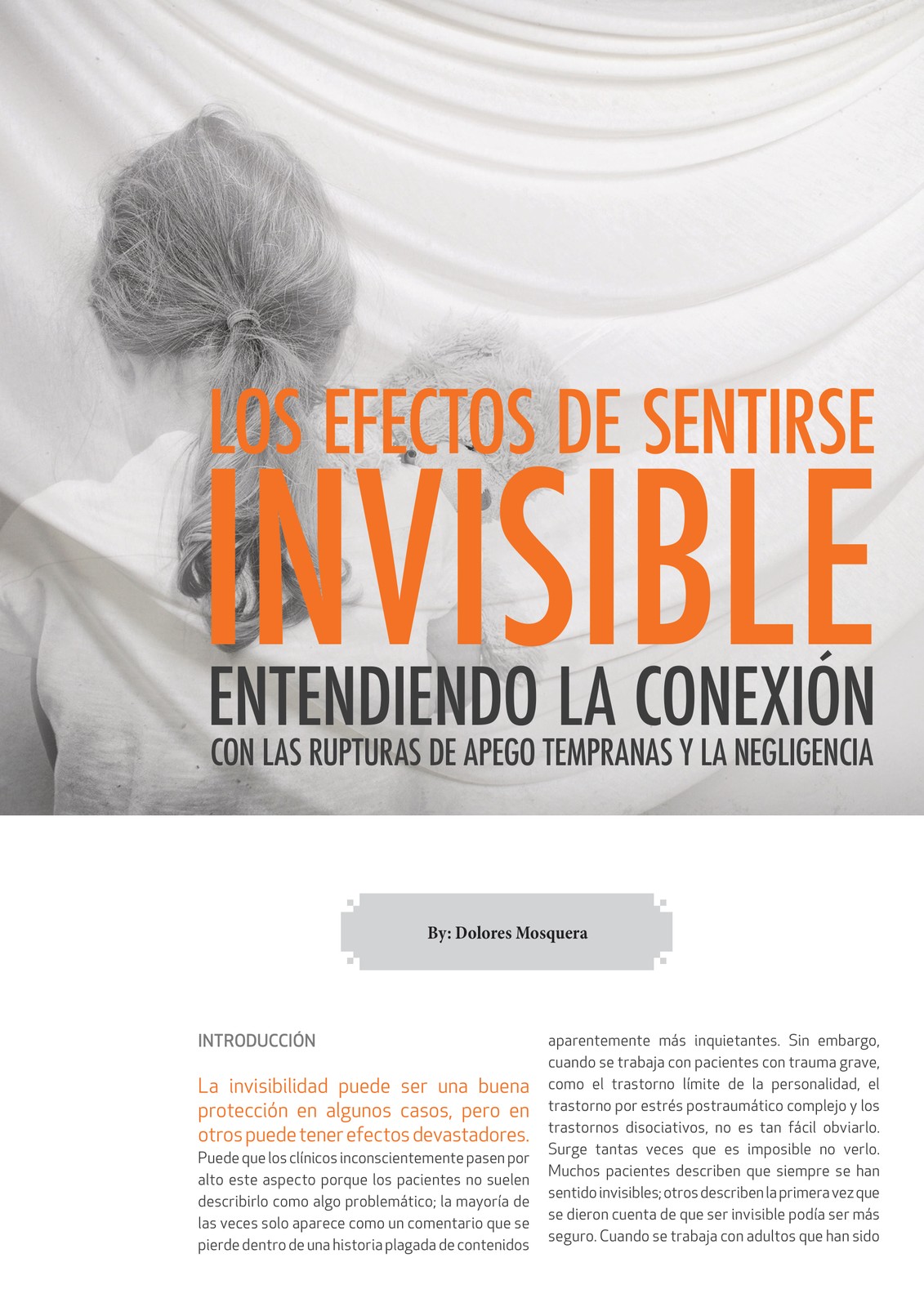Los efectos de sentirse invisible