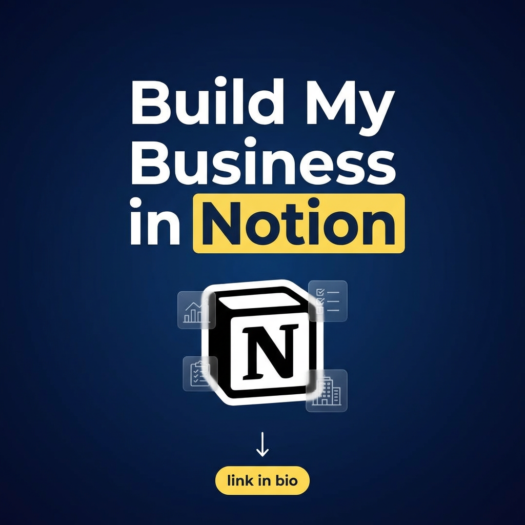 BUILD MY BUSINESS IN NOTION  Prompt system.
