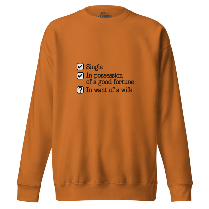 Jane Austen "In Want of a Wife" - Unisex Premium Sweatshirt