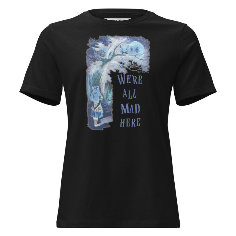 Alice in Wonderland "We're All Mad Here" - Women's Relaxed T-Shirt