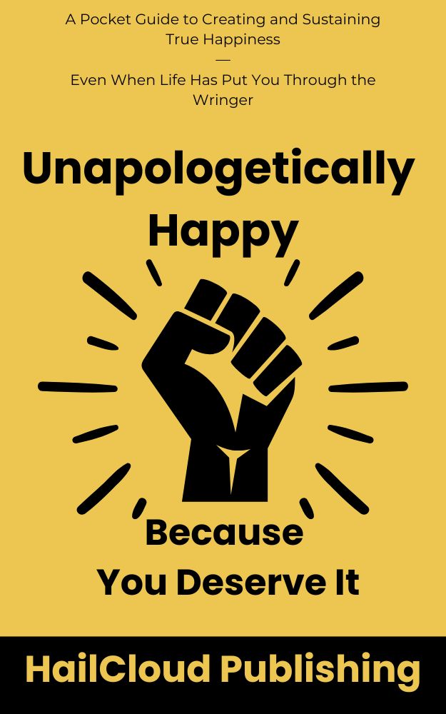 Unapologetically Happy