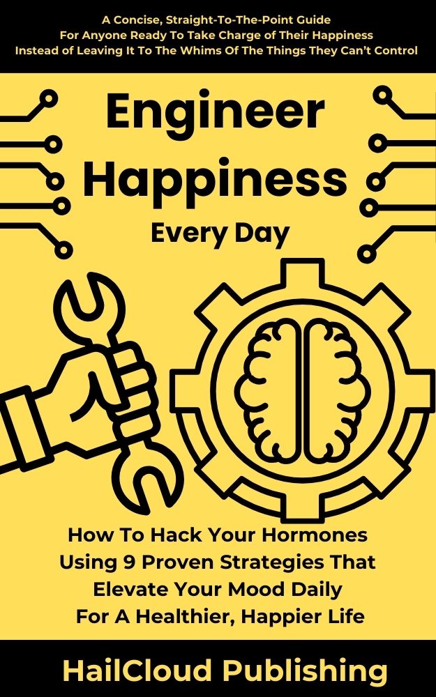 Engineer Happiness Every Day