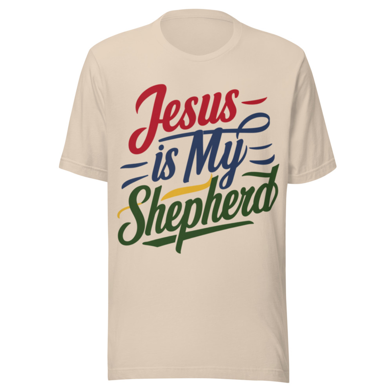 Jesus Is My Shepherd T-Shirt – Powerful Christian Faith Shirt for Believers