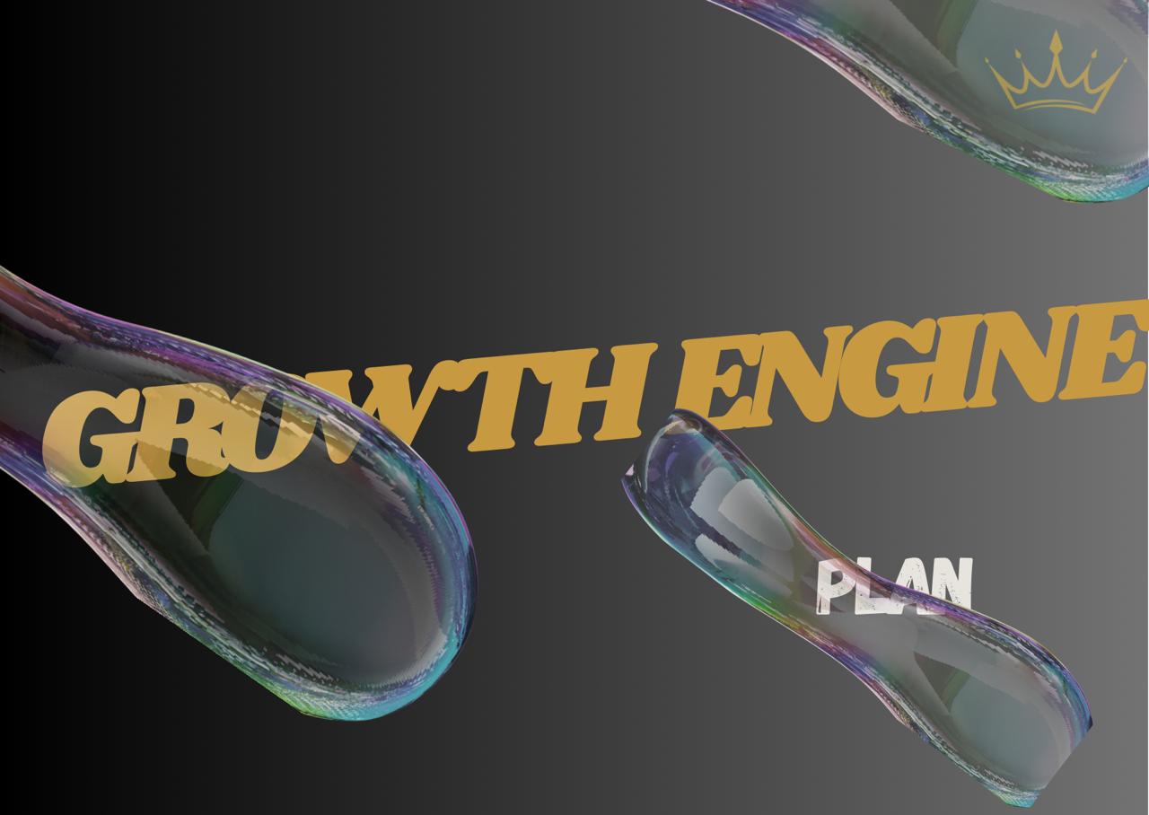 GROWTH ENGINE PLAN