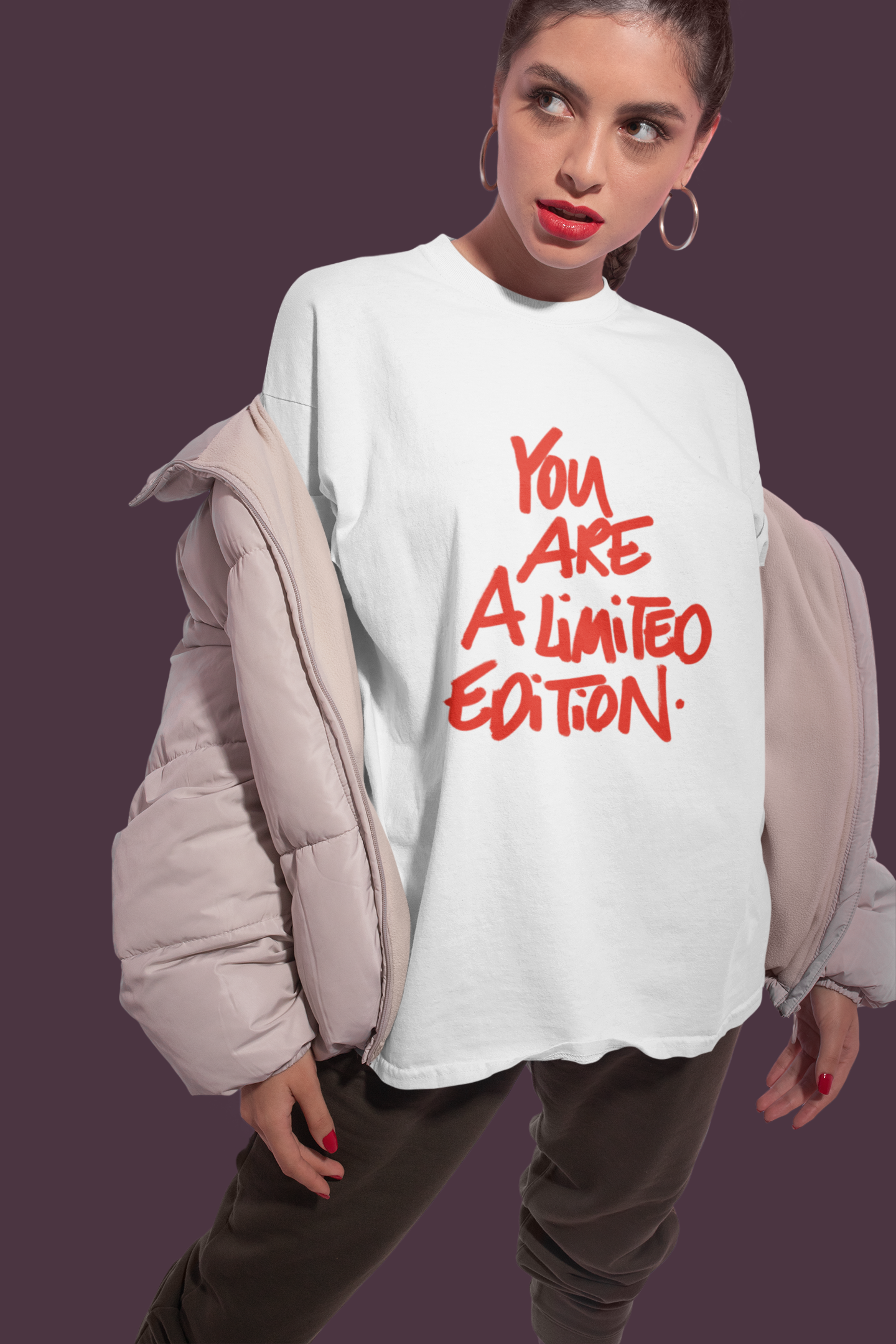 You are a Limited Edition