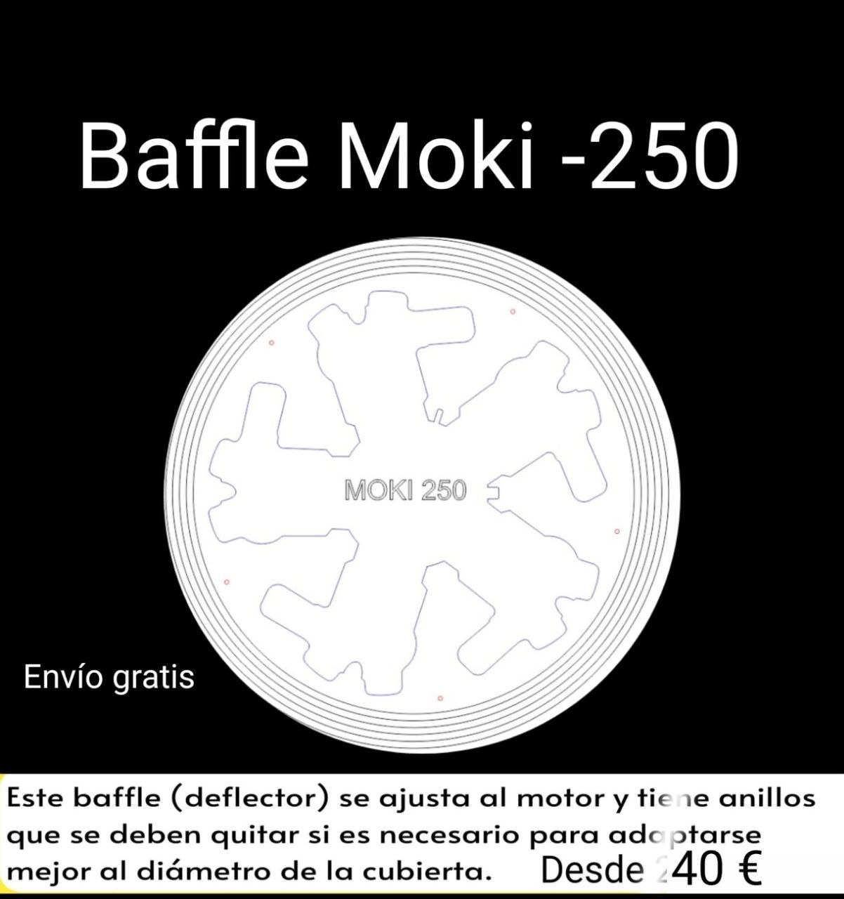 Baffle Moki -250