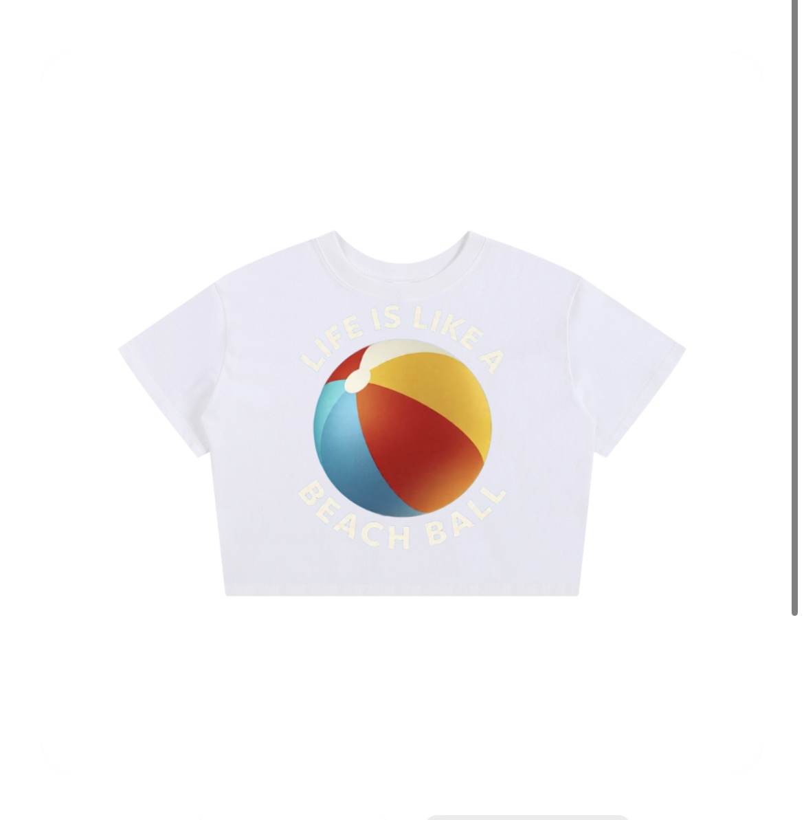 Life is Like a Beach Ball Crop Tee