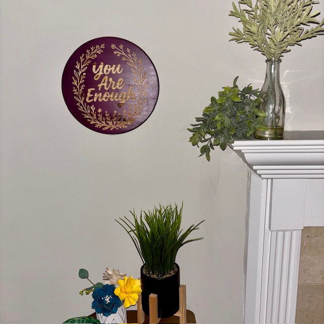 You Are Enough Wall Plaque