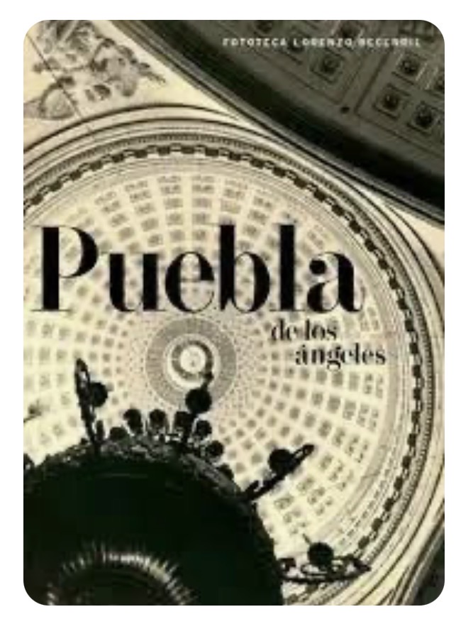 Puebla de los Ángeles.