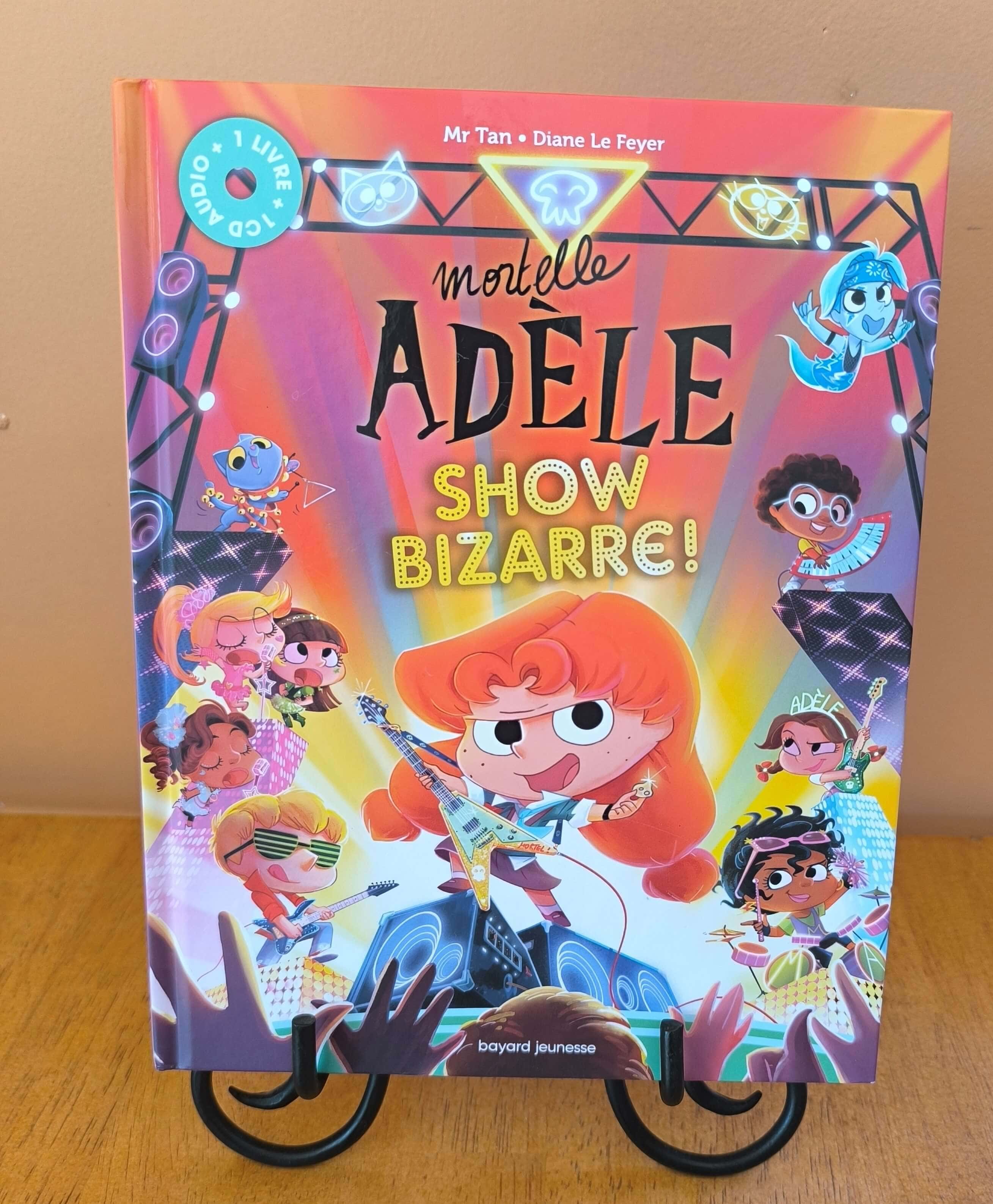 Mortelle Adèle – Show Bizarre !