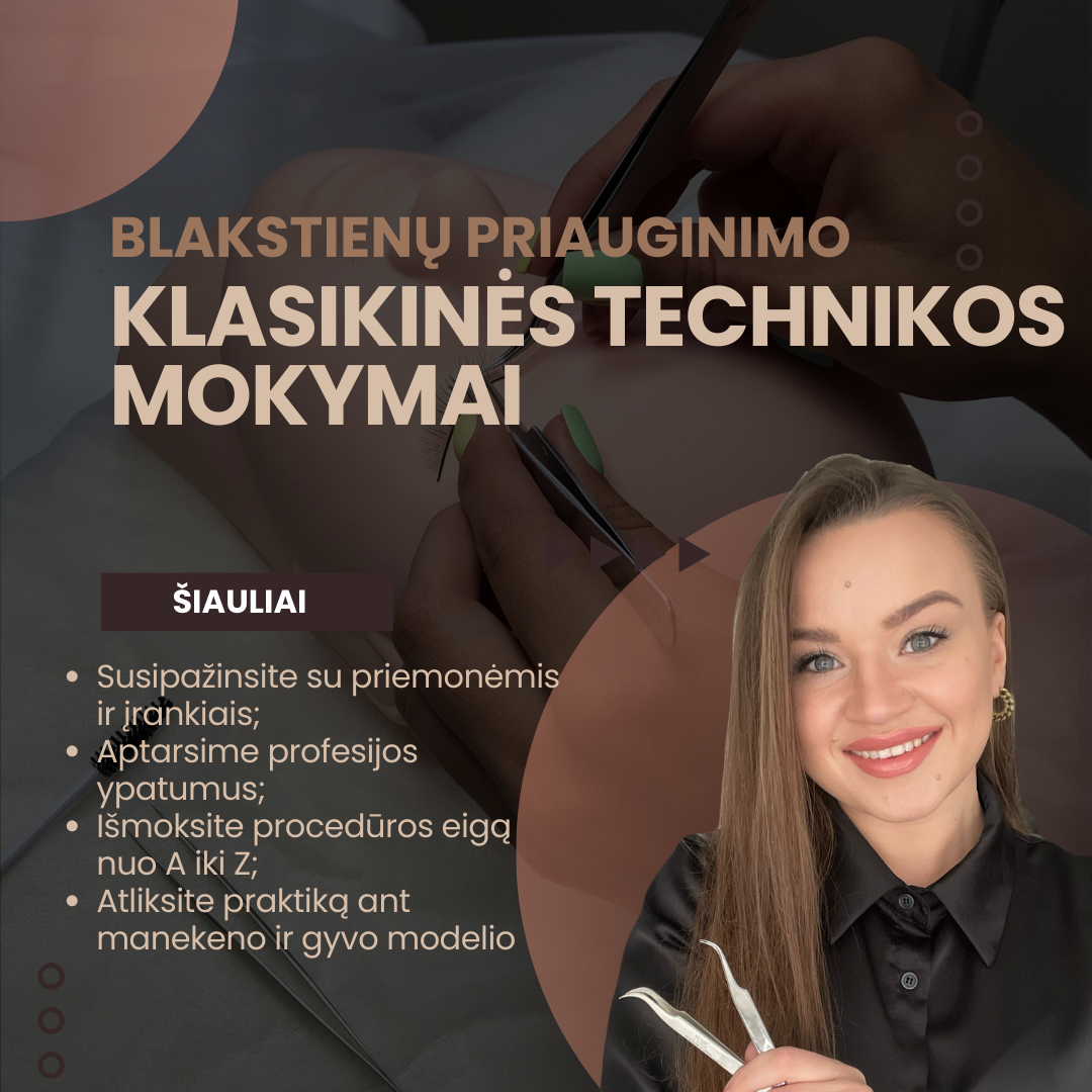 Blakstienų priauginimo mokymai | Klasikinė technika