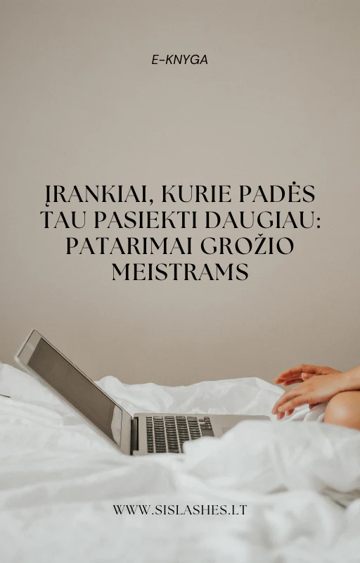 E-gidas "Įrankiai, kurie padės tau pasiekti daugiau: Patarimai grožio meistrams"