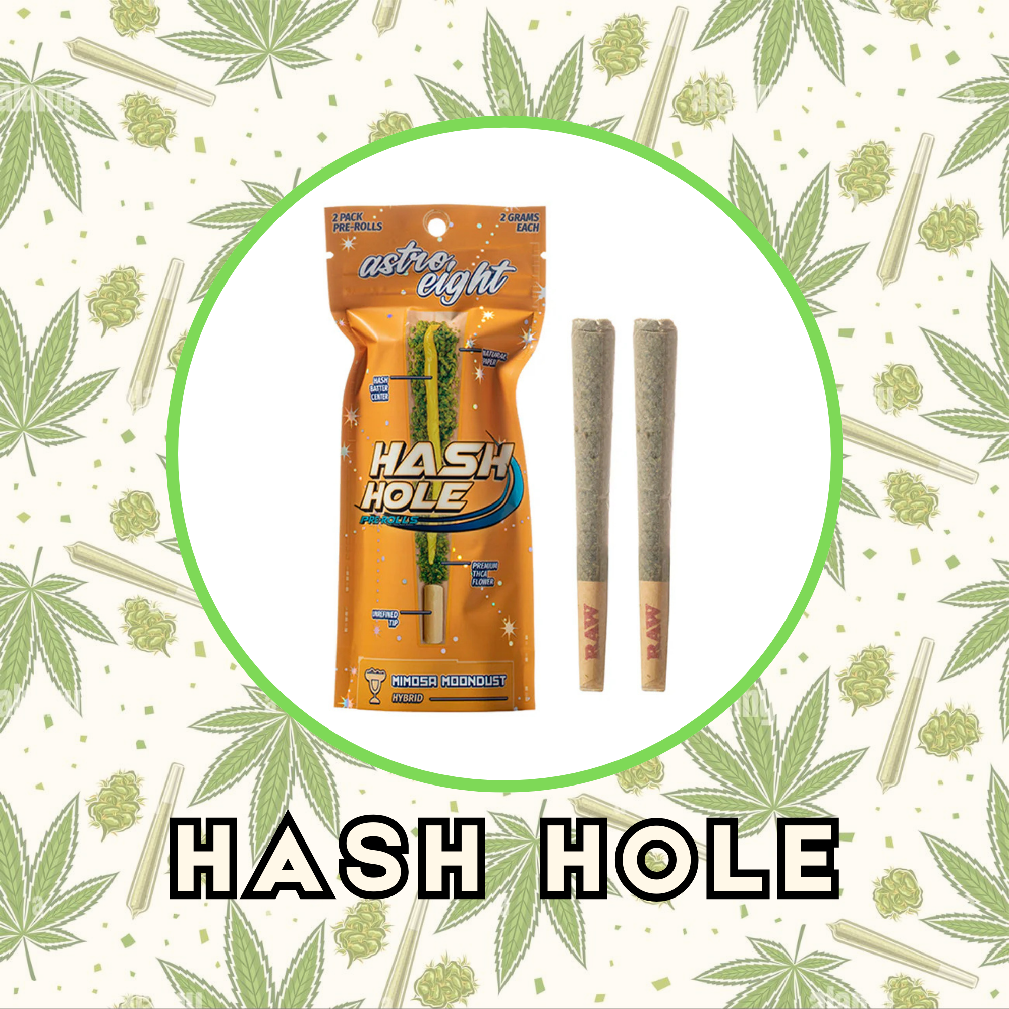 Hash Hole Pre-Rolls