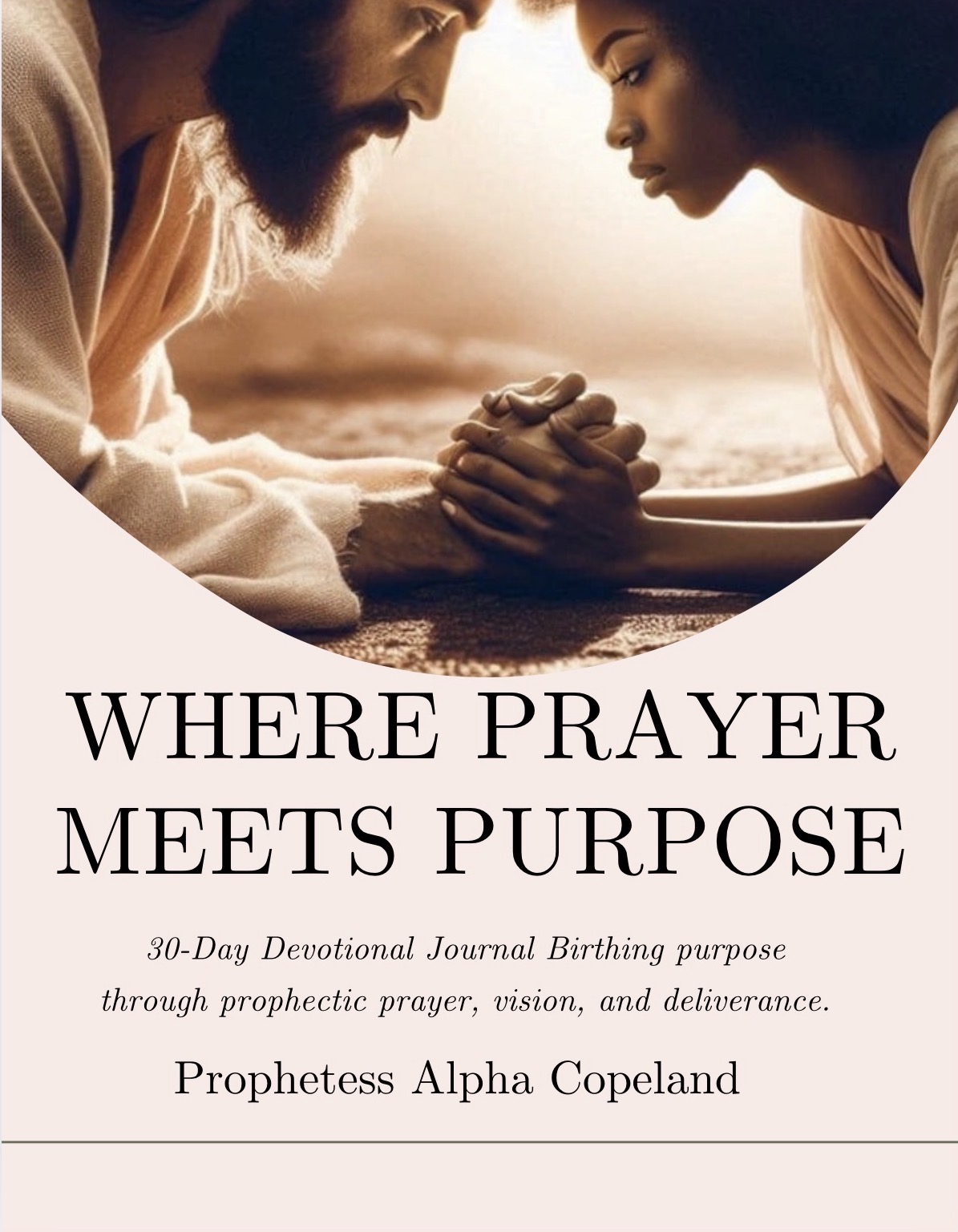 Where Prayer Meets Purpose