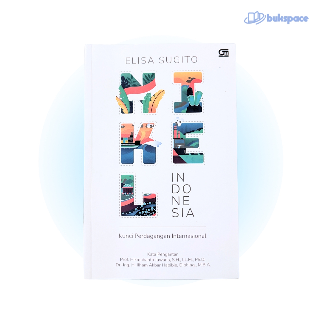 Nikel Indonesia : Kunci Perdagangan Internasional