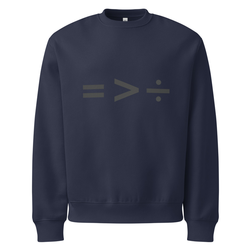 EQUAL is GREATER THAN DIVISION -- Oversized heavyweight 11 oz Sweatshirt
