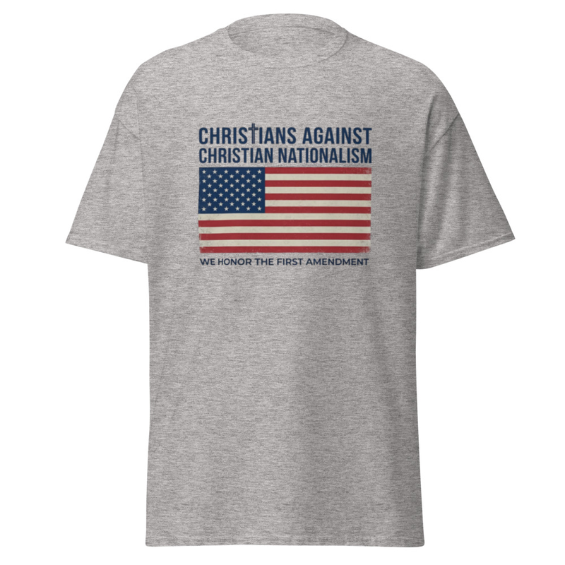 Christians Against Christian Nationalism.  - Gildan 5000 T
