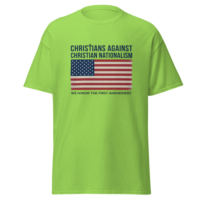Christians Against Christian Nationalism.  - Gildan 5000 T