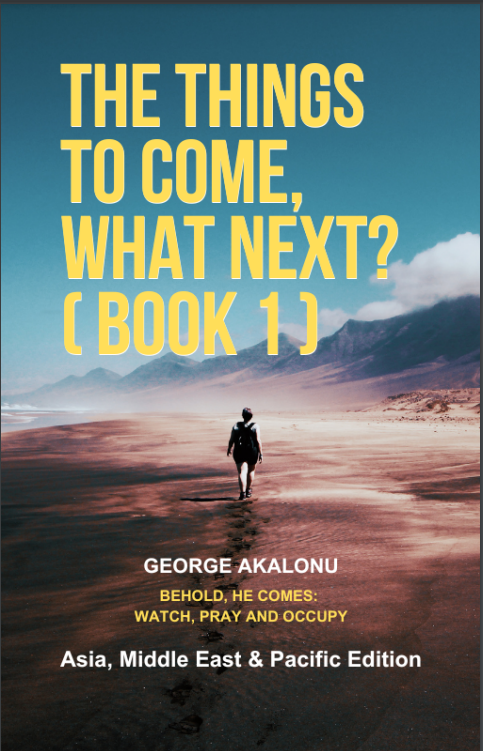 The Things To Come, What Next? (Book 1)