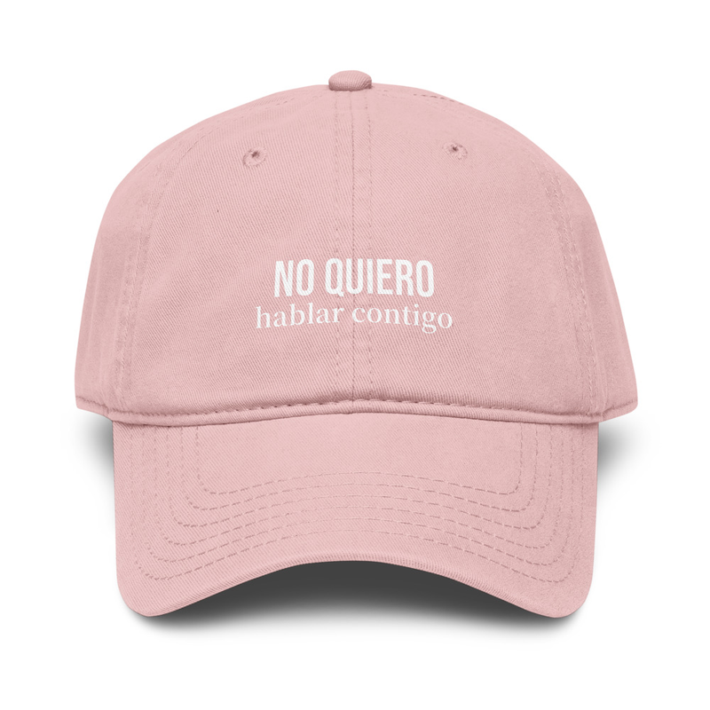 Gorra "No quiero hablar contigo" - varios colores