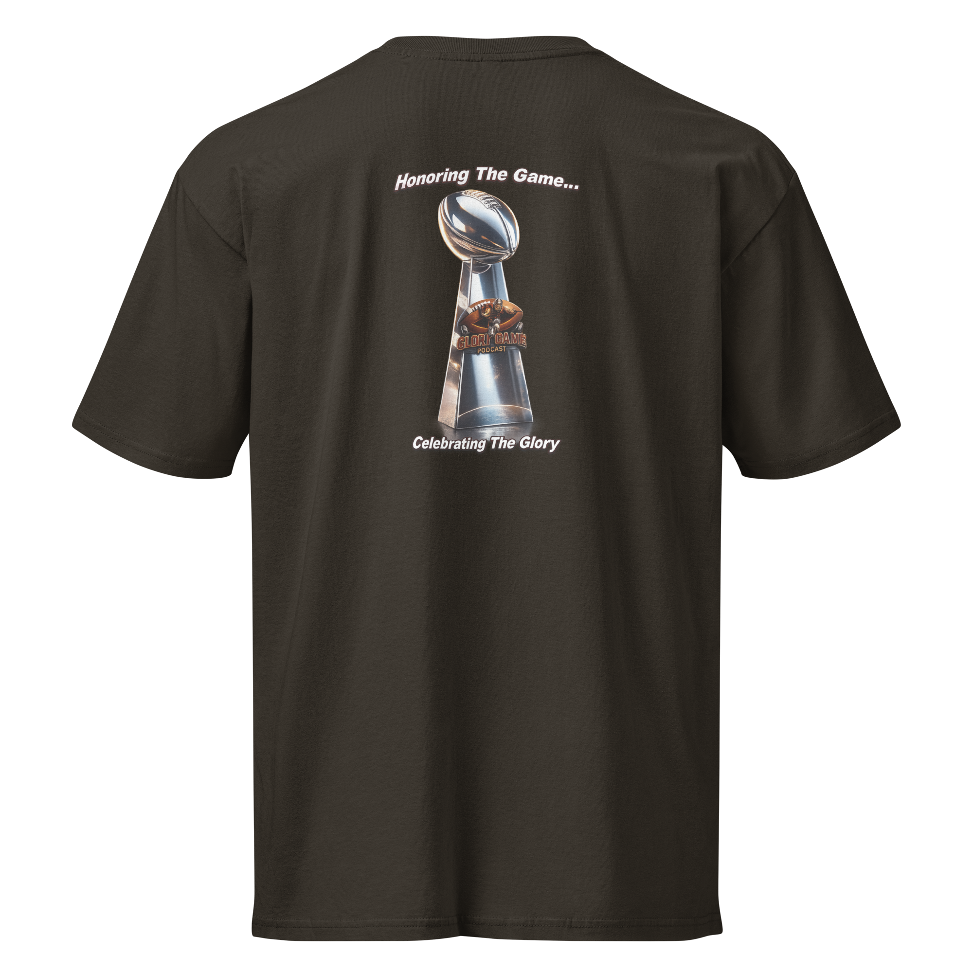 Glory Game Podcast Logo - 2 Sided "Honoring The Game - Celebrating The Glory - T-Shirt