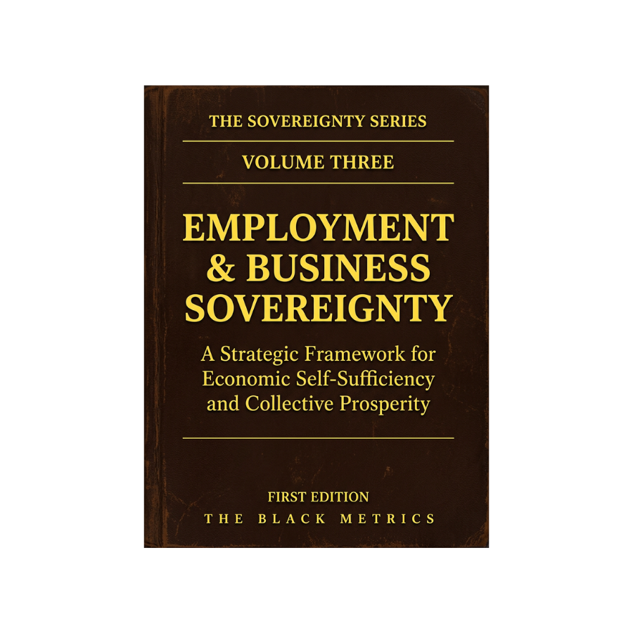 VOLUME THREE, EMPLOYMENT & BUSINESS SOVEREIGNTY