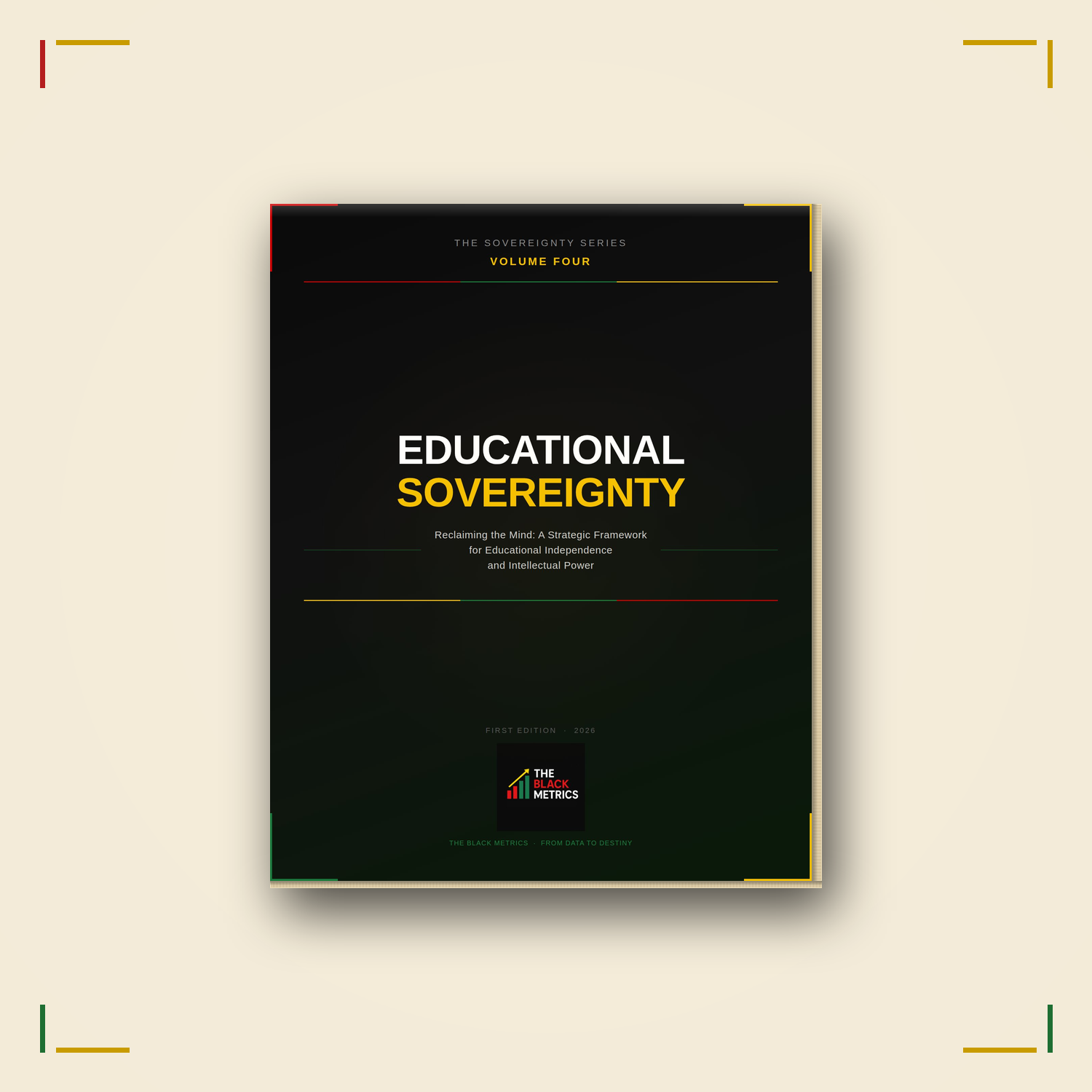 VOLUME FOUR, EDUCATIONAL SOVEREIGNTY