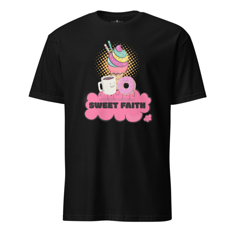 Sweet Faith T-Shirt