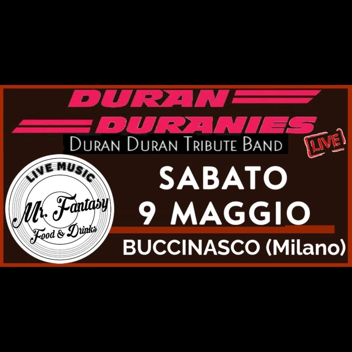 DURAN DURANIES - Ingresso + 1 drink - Sab 9 maggio 2026