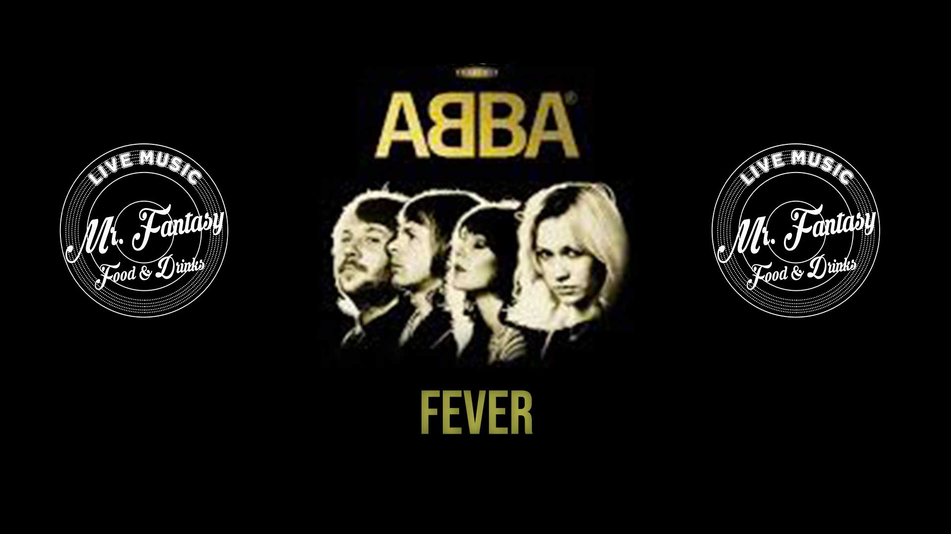ABBA FEVER - Ingresso + 1 drink - Sab 23 Maggio