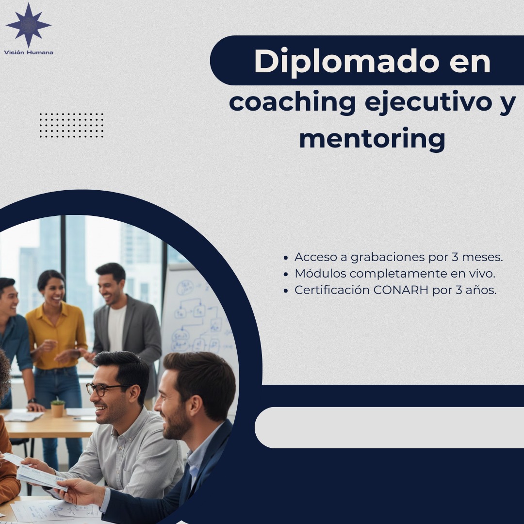 Diplomado en Coaching Ejecutivo y Mentoring