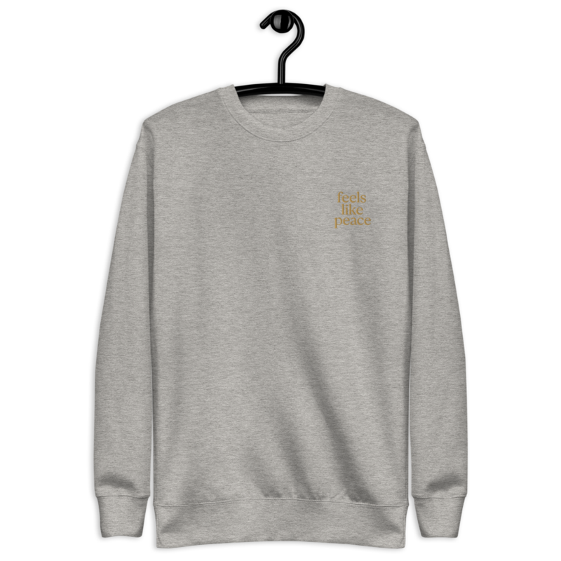 Feels like peace Sweatshirt mit Stickerei – Premium Unisex