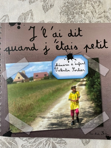 J'l'ai dit quand j'étais petit