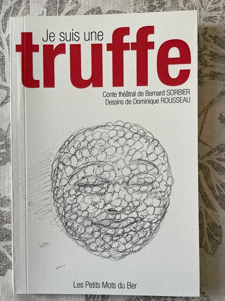 Je suis une truffe