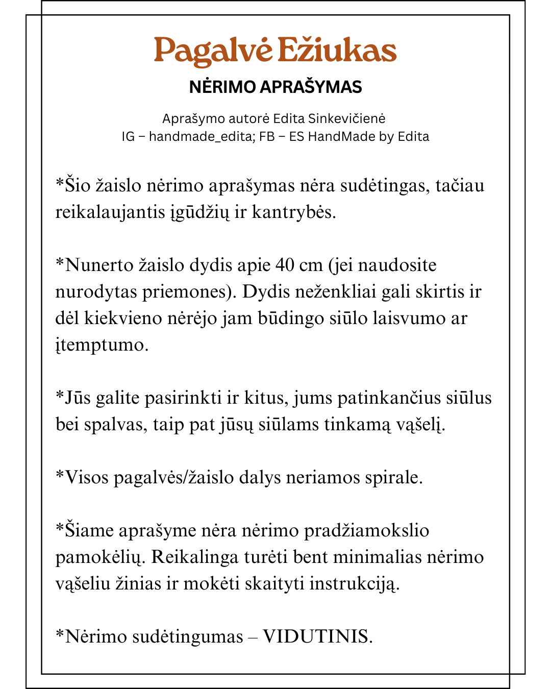 Pagalvė-ežiukas nėrimo vąšeliu aprašymas