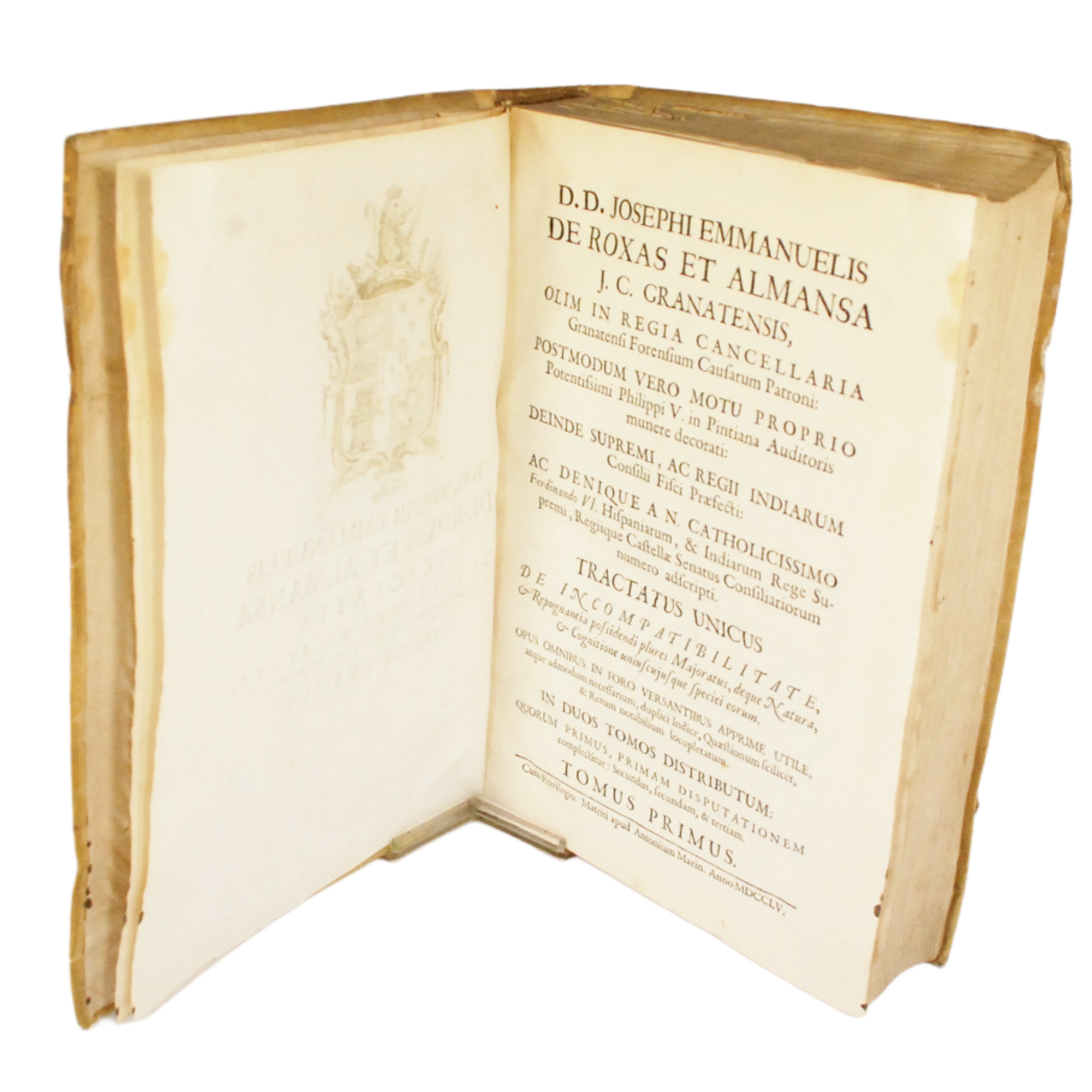 D.D. JOSEPHI EMMANUELIS DE ROXAS ET ALMANSA J.C. GRANATENSIS, ... TRACTATUS UNICUS DE INCOMPATIBILITATE ET REPUGNANTIA POSSIDENDI PLURES MAJORATUS, DEQUE NATURA, ET COGNITIONE UNIUSCUJUSQUE SPECIEI EORUM