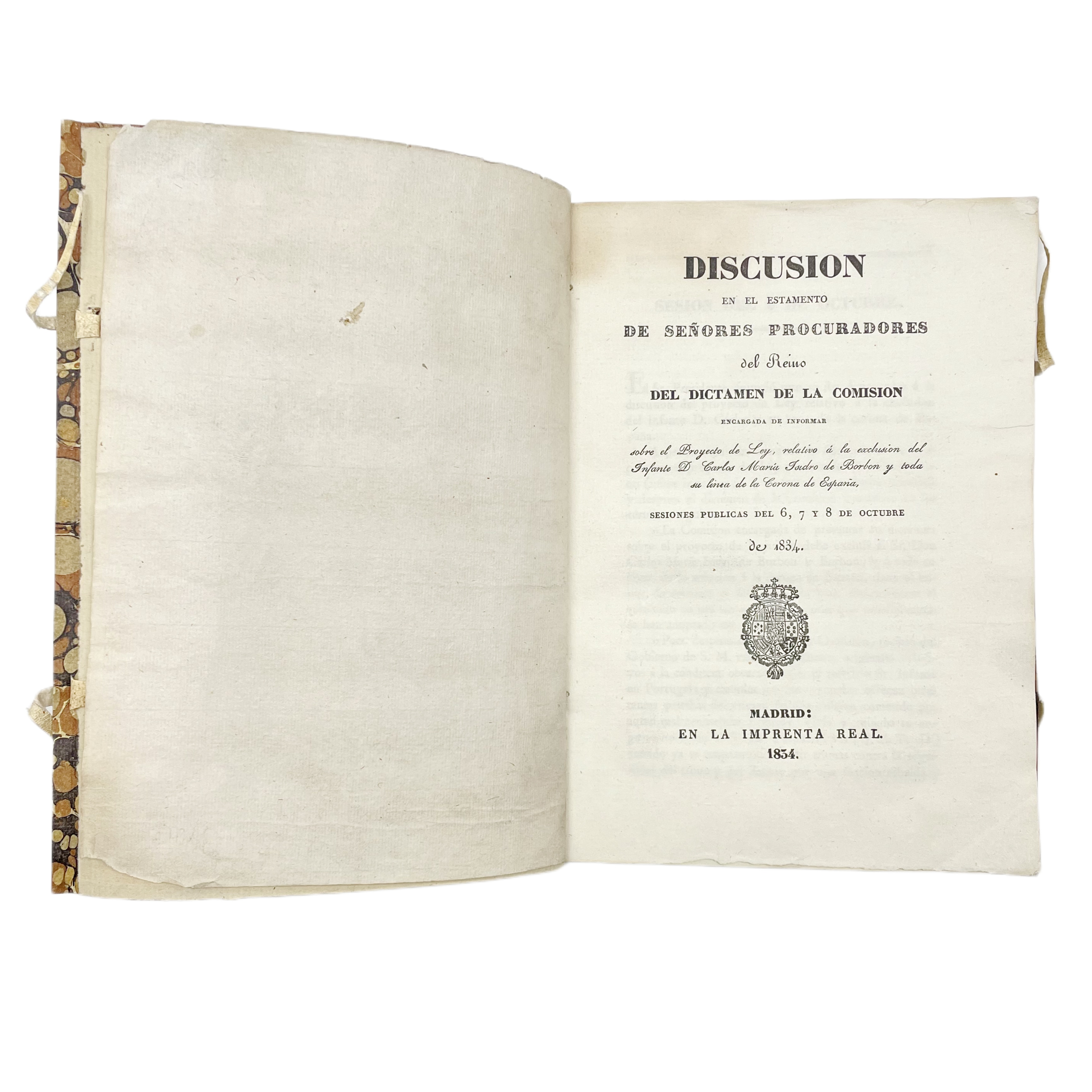 DISCUSION EN EL ESTAMENTO DE SEÑORES PROCURADORES DEL REINO DEL DICTAMEN DE LA COMISION ENCARGADA DE INFORMAR SOBRE EL PROYECTO DE LEY, RELATIVO Á LA EXCLUSION DEL INFANTE D. CARLOS MARIA ISIDRO DE BORBON Y TODA SU LINEA DE LA CORONA DE ESPAÑA. SESIO