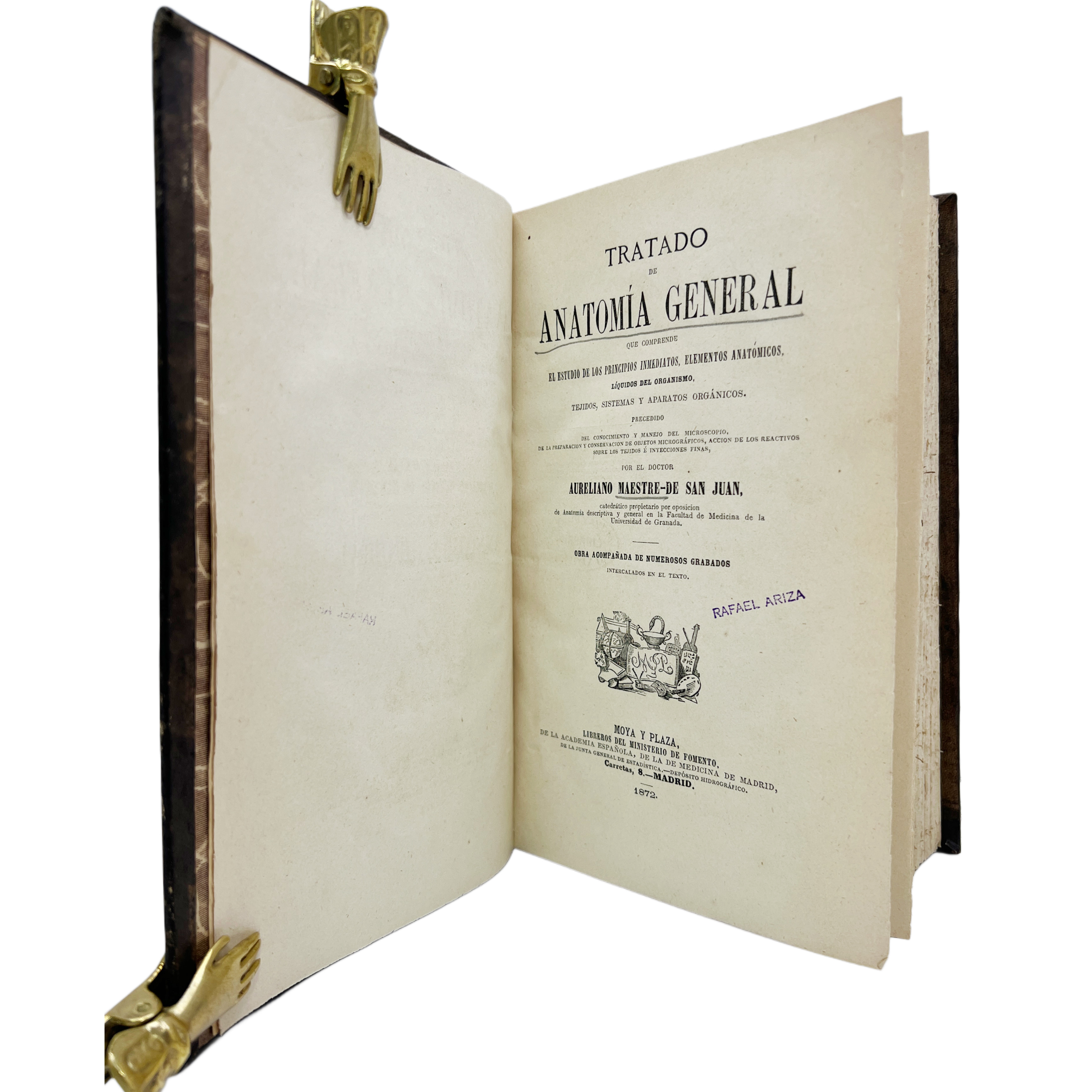 TRATADO DE ANATOMÍA GENERAL QUE COMPRENDE EL ESTUDIO DE LOS PRINCIPIOS INMEDIATOS, ELEMENTOS ANATÓMICOS, LÍQUIDOS DEL ORGANISMO, TEJIDOS, SISTEMAS Y APARATOS ORGÁNICOS.