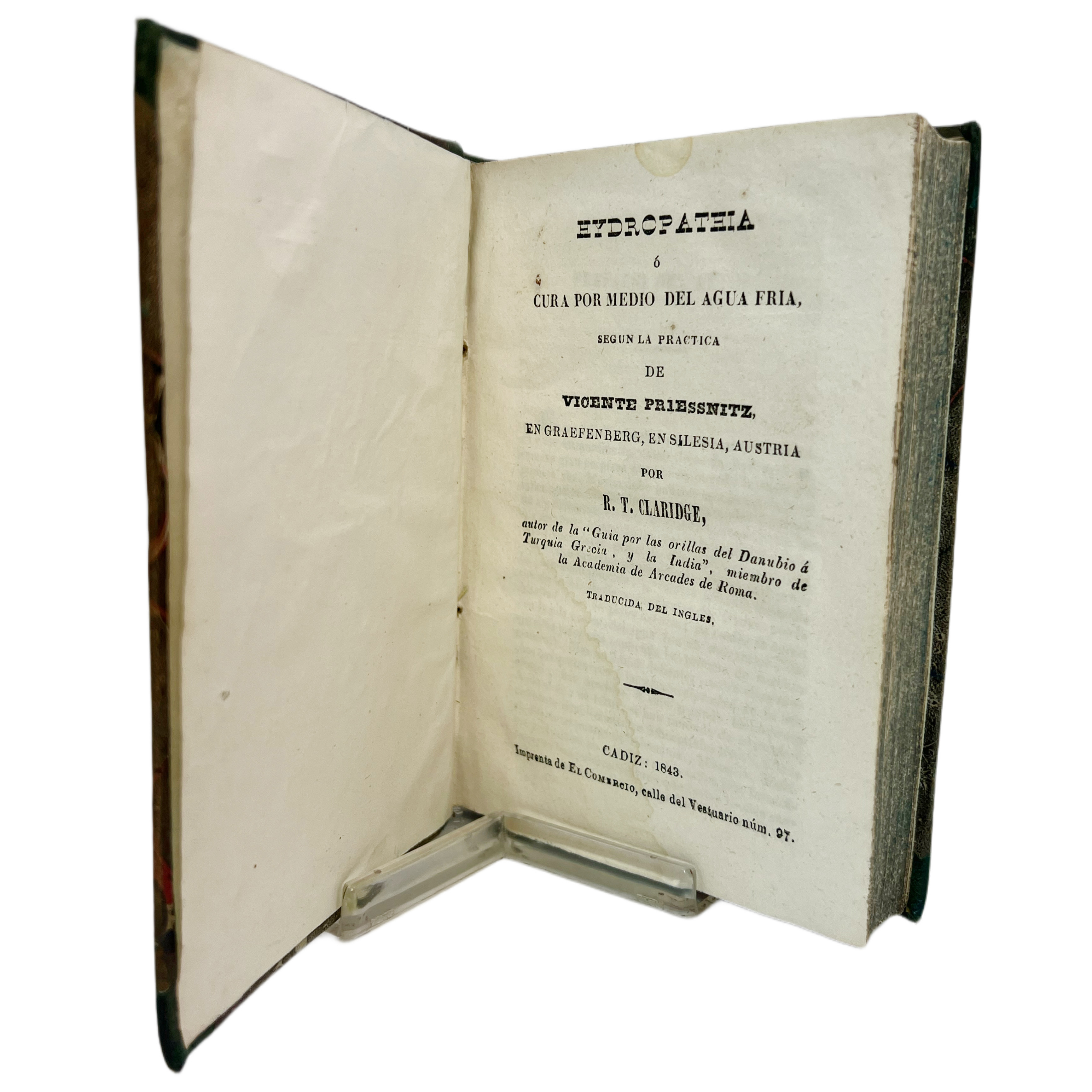 HYDROPATHIA O CURA POR MEDIO DEL AGUA FRÍA SEGÚN LA PRÁCTICA DE VICENTE PRIESSNITZ EN GRAEFENBERG, EN SILESIA, AUSTRIA POR R.T. CLARIDGE