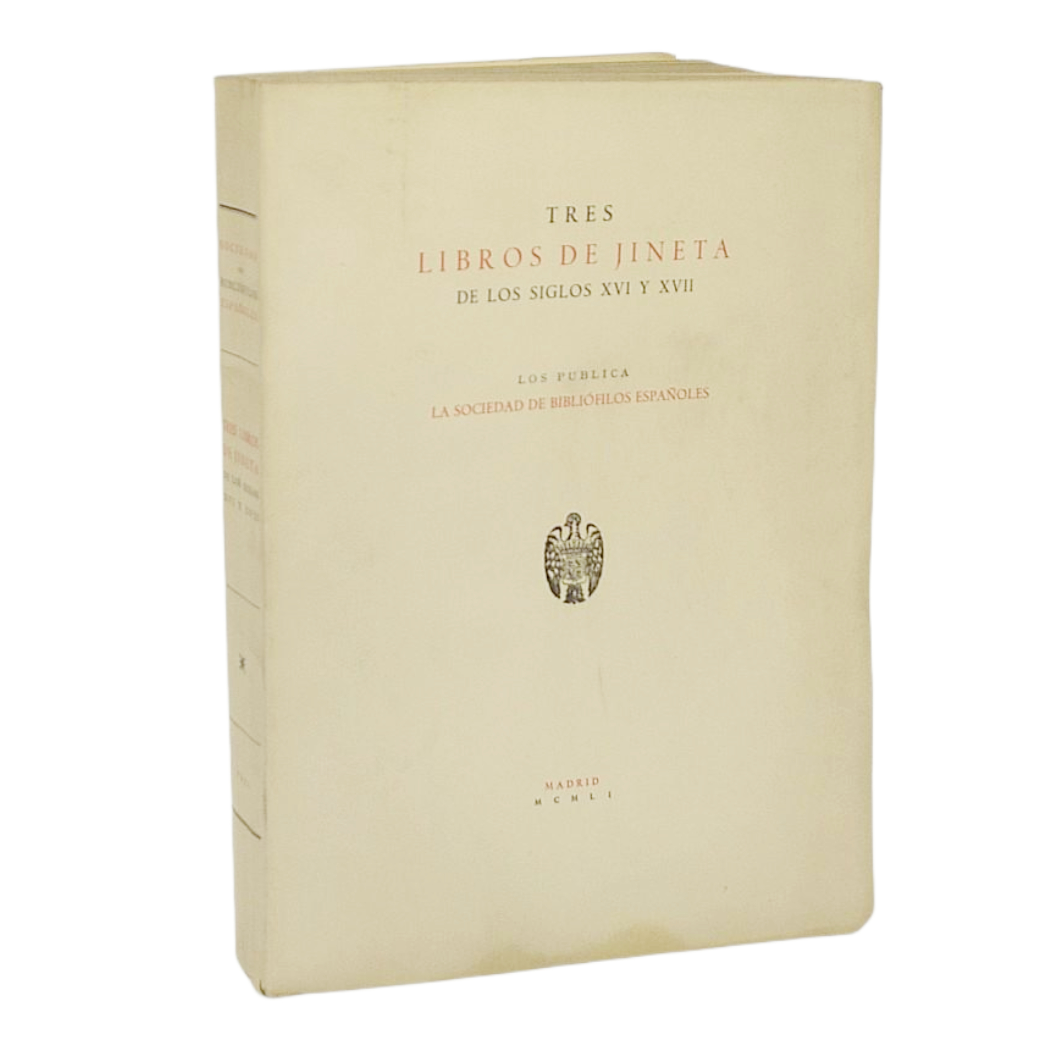 ANÓNIMO - TRES LIBROS DE JINETA DE LOS SIGLOS XVI Y XVII - 1951